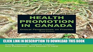 [PDF] Health Promotion in Canada, 3rd Edition: Critical Perspectives on Practice Full Online