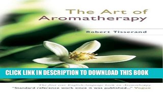 Collection Book The Art of Aromatherapy