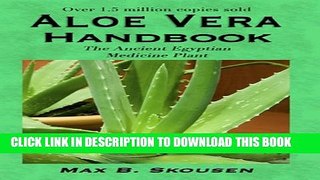 New Book Aloe Vera Handbook: The Acient Egyptian Medicine Plant