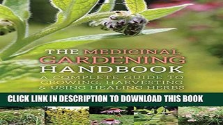 Collection Book The Medicinal Gardening Handbook: A Complete Guide to Growing, Harvesting, and