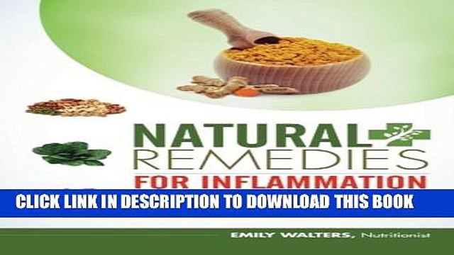 New Book Natural Remedies for Inflammation: Your Essential Guide to Healing Joint Pain and