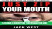 [PDF] JUST ZIP YOUR MOUTH!: 