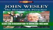 [PDF] John Wesley: The Horseback Preacher (Young Reader s Christian Library) Popular Online