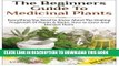 Collection Book The Beginners Guide to Medicinal Plants: Everything You Need to Know About the