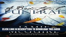 [PDF] A Beautiful Funeral: A Novel (Maddox Brothers) (Volume 5) [Online Books]