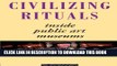 [PDF] Civilizing Rituals: Inside Public Art Museums (Re Visions: Critical Studies in the History
