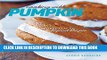 [PDF] Cooking with Pumpkin: Recipes That Go Beyond The Pie Full Online