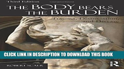 [PDF] The Body Bears the Burden: Trauma, Dissociation, and Disease Full Online