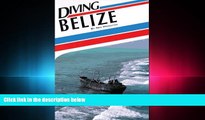 complete  Diving Belize (Aqua Quest Diving S)