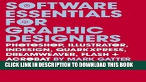 [PDF] Software Essentials for Graphic Designers: Photoshop, Illustrator, Indesign, QuarkXPress,