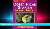 behold  Costa Rican Spanish In Your Pocket (Globetrotter In Your Pocket)