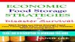 [PDF] Economic Food Storage Strategies for Disaster Survival: Start Today and Have Enough Food