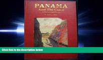 behold  Panama and the canal in picture and prose