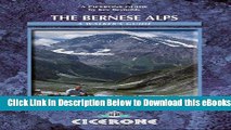 [Reads] the bernese alps (a walker s guide) Online Ebook