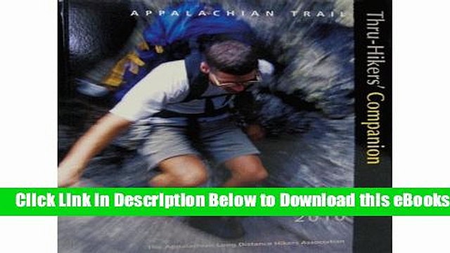 [Reads] The Appalachian Trail Workbook for Planning Thru-Hikes (Official Guides to the Appalachian