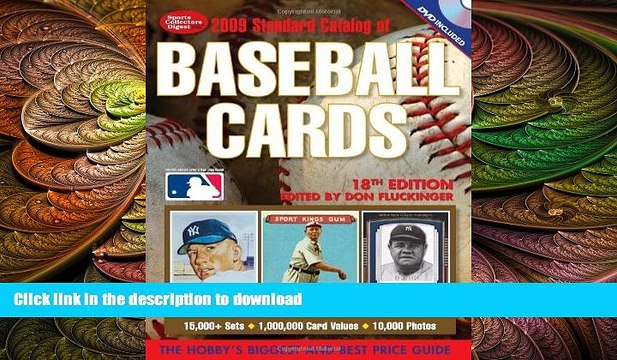 READ BOOK 2009 Standard Catalog Of Baseball Cards (Standard Catalog of Vintage Baseball Cards)
