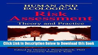 [Reads] Human and Ecological Risk Assessment: Theory and Pactice Online Books