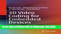 [PDF] 3D Video Coding for Embedded Devices: Energy Efficient Algorithms and Architectures Full