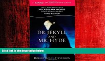 Enjoyed Read Dr. Jekyll and Mr. Hyde: A Kaplan SAT Score-Raising Classic (Kaplan Test Prep)