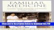 [Read] Familiar Medicine: Everyday Health Knowledge and Practice in Today s Vietnam Popular Online