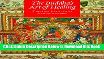 [Best] The Buddha s Art of Healing: Tibetan Paintings Rediscovered Online Books