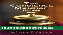 Read The Concierge Manual: A Step-by-Step Guide to Starting Your Own Concierge Service or