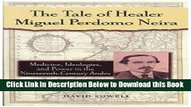 [Best] The Tale of Healer Miguel Perdomo Neira: Medicine, Ideologies, and Power in the