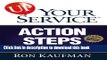 Read UP! Your Service Action Steps: Strategies and Action Steps to Delight Your Customers Now!