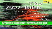 [PDF] The PDF Bible: The Complete Guide to Adobe Acrobat 3.0 Popular Online