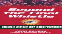 [Get] Beyond the Final Whistle: A Life of Football and Faith (Hodder Christian books) Popular Online