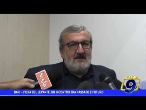 Bari | La Fiera del Levante tra passato e futuro