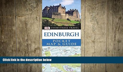 FREE DOWNLOAD  DK Eyewitness Pocket Map and Guide: Edinburgh  DOWNLOAD ONLINE