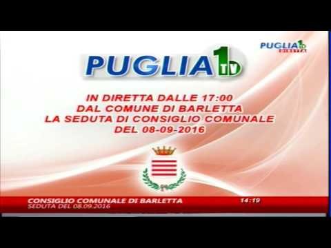 Consiglio Comunale di Barletta - Seduta del 08.09.2016 | Diretta Streaming