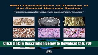 [Read] WHO Classification of Tumours of the Central Nervous System (IARC WHO Classification of