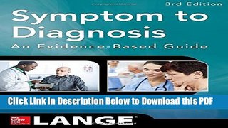 [Read] Symptom to Diagnosis An Evidence Based Guide, Third Edition (Lange Medical Books) Full Online