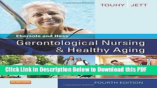 [Read] Ebersole and Hess  Gerontological Nursing   Healthy Aging, 4e Full Online
