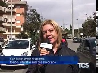 San Luca strade dissestate tombini otturati e auto che sfrecciano