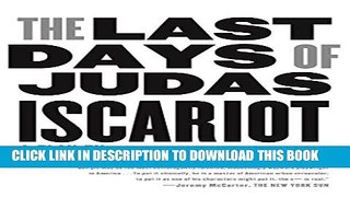 [PDF] The Last Days of Judas Iscariot: A Play Full Collection