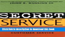 Read Secret Service: Hidden Systems That Deliver Unforgettable Customer Service  PDF Online