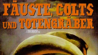 Fäuste, Colts und Totengräber (1970) [Western] | Film (deutsch)