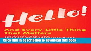 Read Hello!: And Every Little Thing That Matters  PDF Online