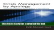 Read Crisis Management By Apology: Corporate Response to Allegations of Wrongdoing (Routledge
