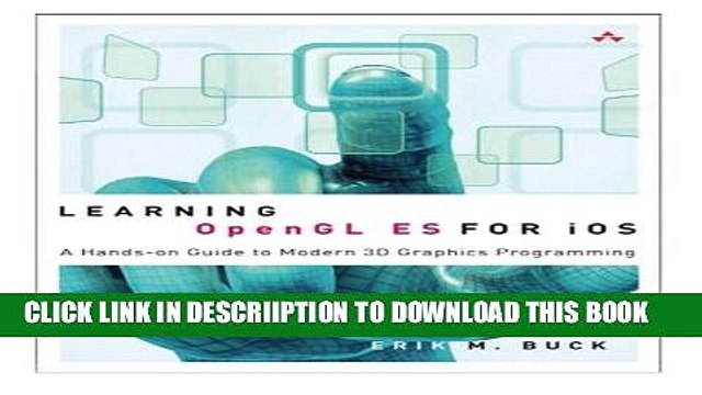[PDF] Learning OpenGL ES for iOS: A Hands-on Guide to Modern 3D Graphics Programming Full Online