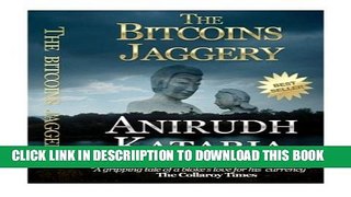 [New] The Bitcoins Jaggery (Bitcoin Mining, Bitcoin Trading): 