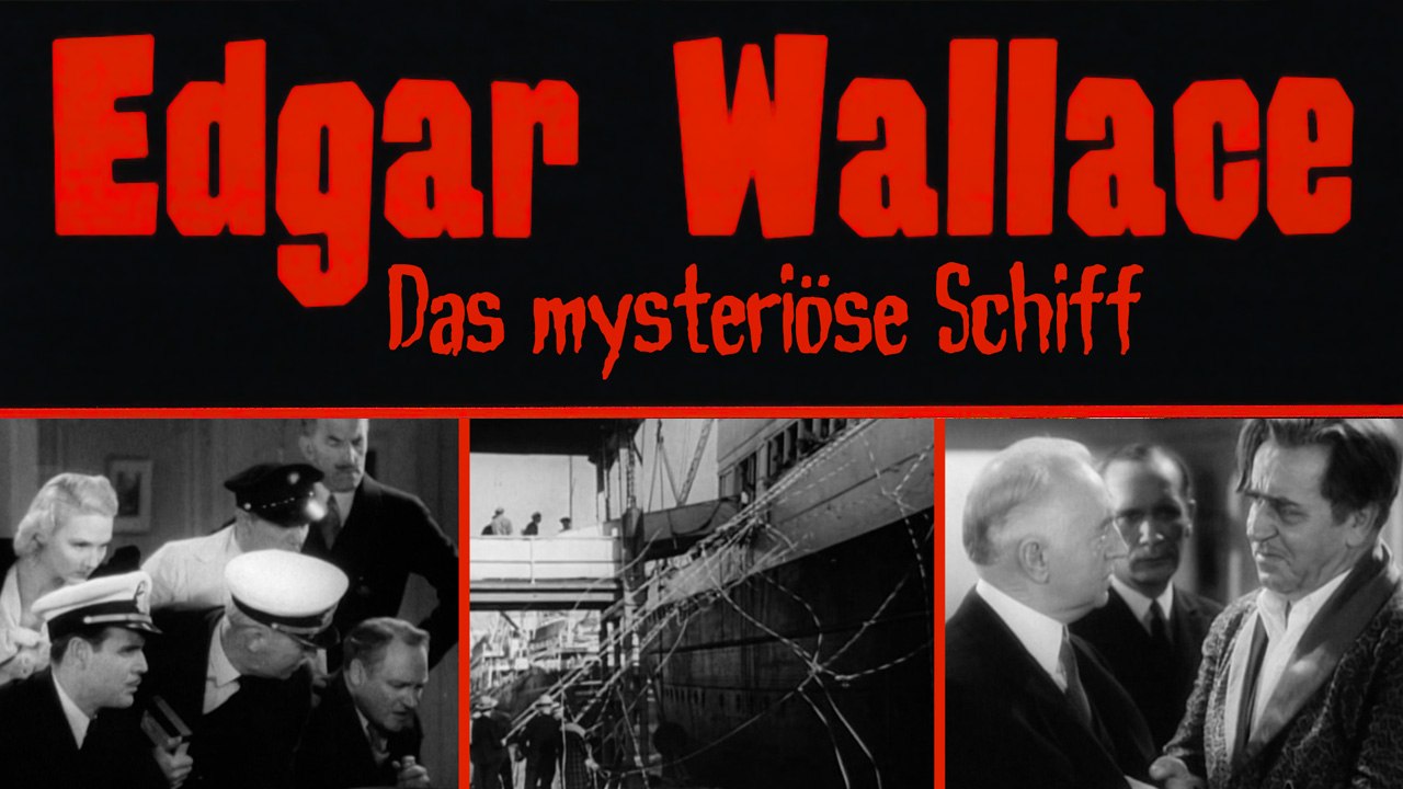 Edgar wallace - das mysteriöse schiff (1934) [thriller] | film (deutsch)