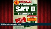 Choose Book Barron s How to Prepare for the SAT II Chemistry (6th ed)