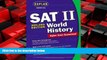 Online eBook Kaplan SAT II: World History 2004-2005 (Kaplan SAT Subject Tests: World History)