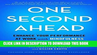 [PDF] One Second Ahead: Enhance Your Performance at Work with Mindfulness Popular Colection