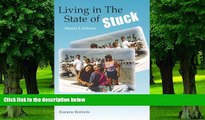Big Deals  Living in the State of Stuck: How Assistive Technology Impacts the Lives of People with