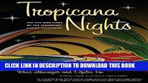 [PDF] Tropicana Nights: The Life and Times of the Legendary Cuban Nightclub Popular